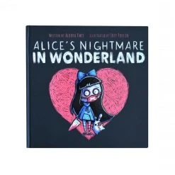 Akumu Ink Alice’s Nightmare In
Wonderland Illustrated
Storybook Books